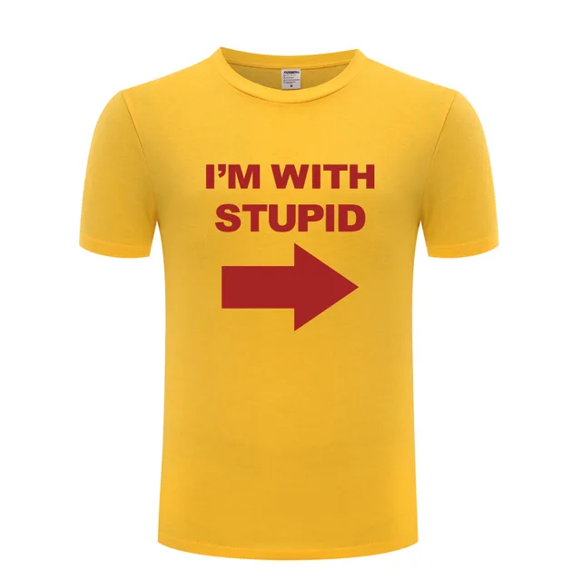 I'm With Stupid Funny T Shirt Men Cotton Short Sleeve O Neck Tshirt