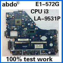 Abdo V5WE2 LA-9531P материнская плата для ноутбука ACER E1-572 E1-572G ноутбук материнская плата Процессор i3 4010U 4030U DDR3 тесты работы