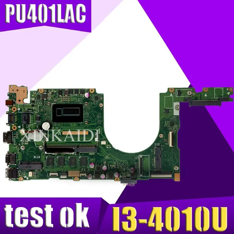 Akemy PU401LAC с I3-4010U процессор на борту 4 ГБ оперативная память материнская плата версия 2,2 для ASUS P401 P401L P401LA Материнская плата ноутбука 100% тесты