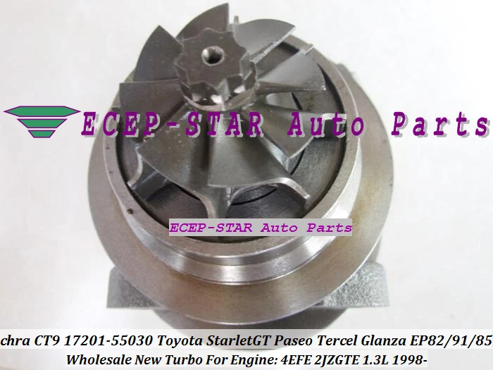 CT9 Turbo 17201-64190 17201-55030 CHRA Cartridge For TOYOTA Starlet GT Paseo Tercel Glanza EP82 EP91 EP85 1998- 4EFE 2JZGTE 1.3L (5)