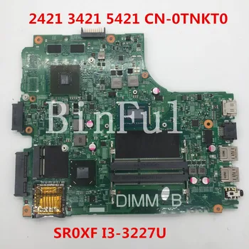 

For INSPIRON 2421 3421 5421 laptop motherboard CN-0TNKT0 0TNKT0 TNKT0 12204-1 With SR0XF I3-3227U CPU GT620M T100% full Tested
