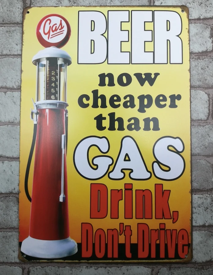 1 pc Beer Cheaper than gas oil petrol station Tin Plate Sign plate wall