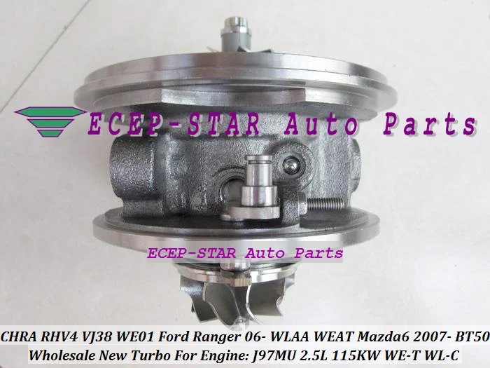 RHV4 VJ38 VHD20011 VCD20011 WE01 WE01F Turbocharger Turbo Cartridge CHRA For FORD Ranger 2006- 3.0L 115KW WLAA WEAT MAZDA 6 2007- BT50 BT-50 WE-T WL-C J97MU (3)