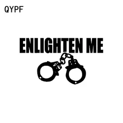 QYPF 14,8 см * 8,2 см забавные "Просветите меня" виниловая, на окно автомобиля Стикеры наклейка черный, серебристый цвет графический C15-2444