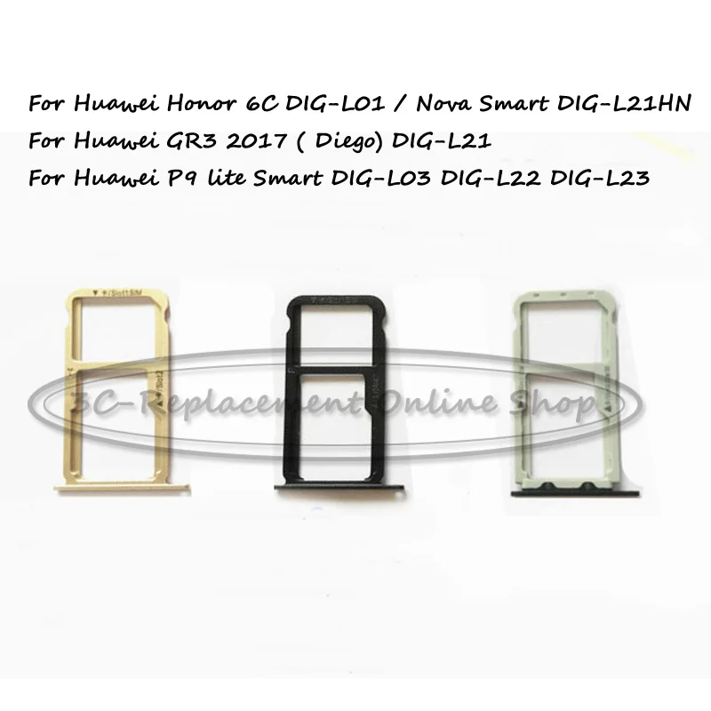 

For Huawei Honor 6C / Nova Smart GR3 2017 ( Diego) / P9 lite Smart Sim Tray Micro SD Card Holder Slot Parts Sim Card Adapter