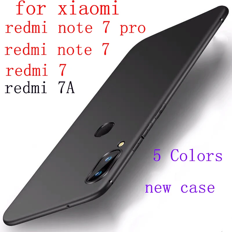 

5 Colors New Cover matte Case for xiaomi redmi note 7 7 pro for xiaomi redmi 7 Case Plus Soft Back Phone Cases