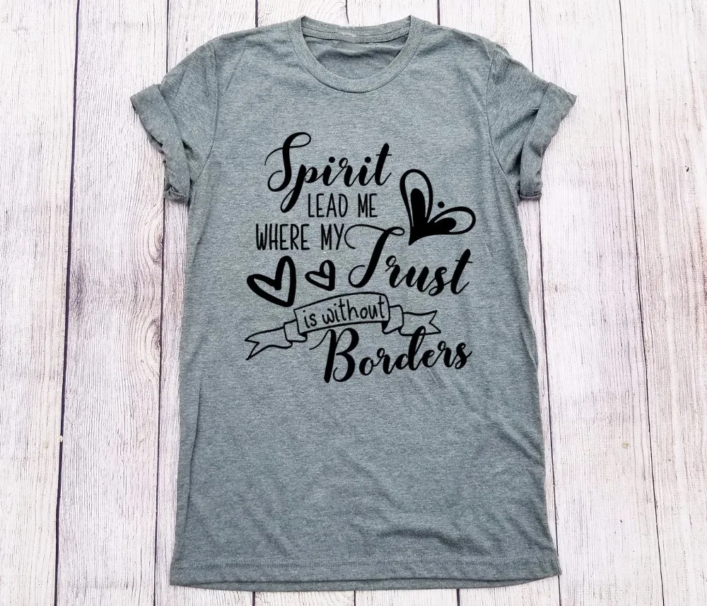 Футболка с надписью Spirit lead me where my trust is without borders футболка faith рубашка holy spirit