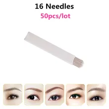 Новинка, 50 шт в наборе, от известного бренда, A16 Перманентный макияж, микро лезвия, для тату бровей, изогнутые лезвия 16 игл для ручного татуажа бровей ручка