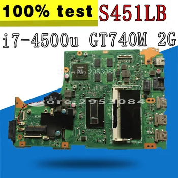 

s451lb Motherboard i7-4500u gt740m 2gb For Asus S451 S451L V451 V451L S451LN S451LB Laptop motherboard s451lb Mainboard