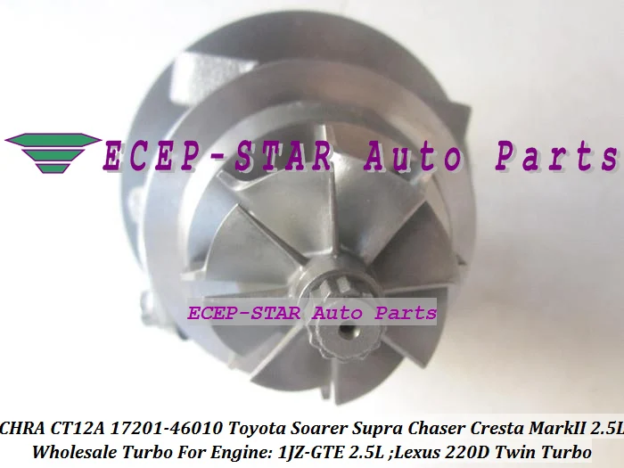 1pc Twin Turbo Cartridge CHRA CT12A 17201-46010 17208-46010 Turbocharger For TOYOTA Soarer Supra Chaser Cresta Mark II Lexus 220D 1JZ-GTE 2.5L (6)