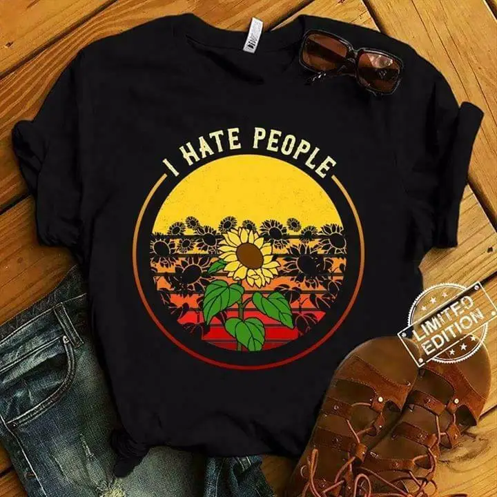

Sunflower I Hate People Love Sunflower T Shirt Black Cotton S 5Xl