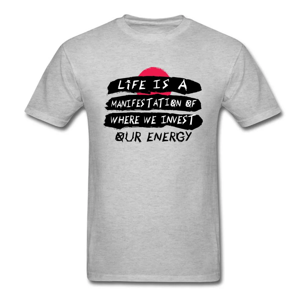 Life is a Manifestation T Shirt New Design Short Sleeve Cool Cotton Crew Neck Mens Tees Summer Sweatshirts Summer/Autumn Life is a Manifestation grey