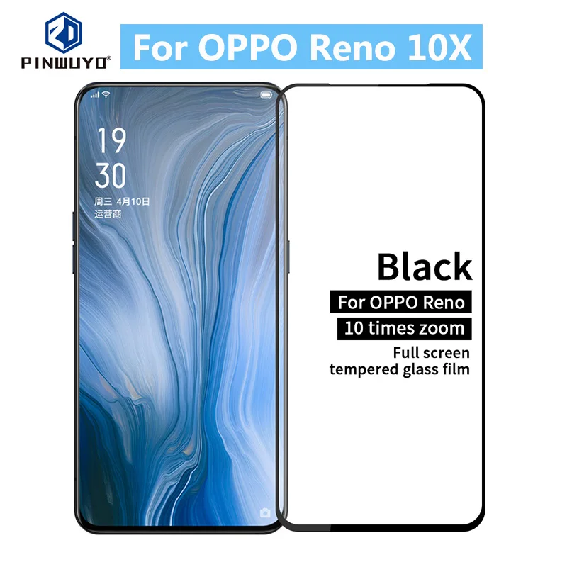OPPO Reno 10X Original PINWUYO 9H Full Cover Toughened Tempered Glass Screen Protector Film For OPPO Reno 10X 10 Times Zoom OPPO Reno 10X Original PINWUYO 9H Full Cover Toughened Tempered Glass Screen Protector Film For OPPO Reno 10X 10 Times Zoom
