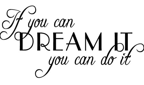 Free shopping!If You Can Dream It You Can Do It Vinyl Wall 