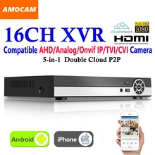 16CH супер XVR все HD 1080 P 5 в 1 DVR CCTV видеорегистратор Выход HDMI с AHD/аналоговый/Onvif IP/TVI/камера CVI
