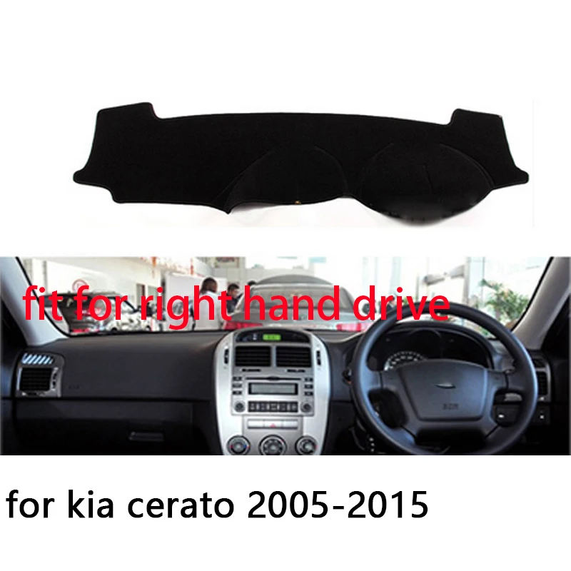 Для kia cerato 2005 2006 2007 2008- правый и левый руль приборной панели автомобиля чехлы коврик тент подушка коврик ковры аксессуары - Название цвета: Right Hand Drive