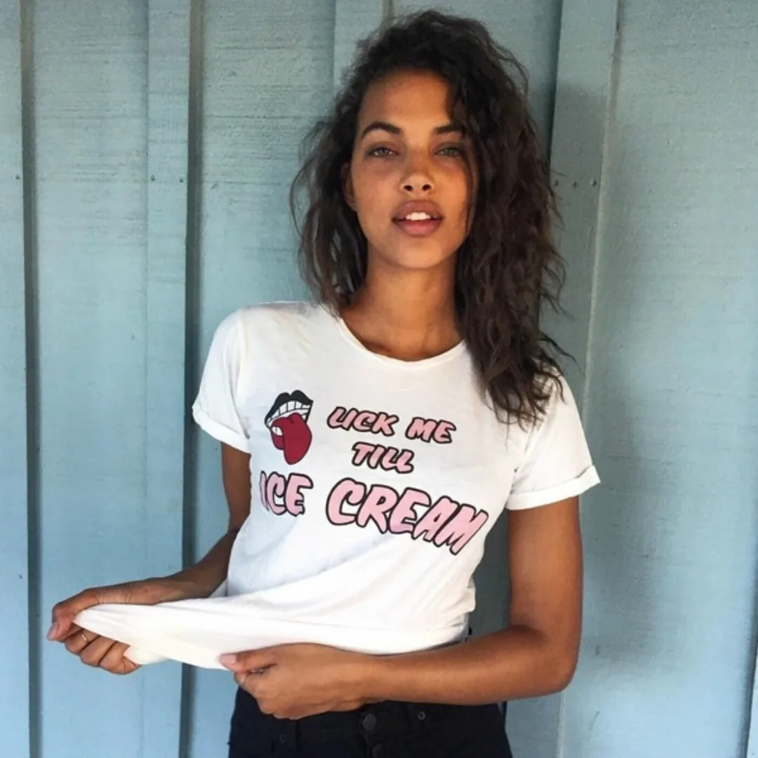 

Lick Me Till Ice Cream Letters Printed Funny Women White T shirts Summer Short Sleeved Cotton Graphic Tops For Lady Girl Tees