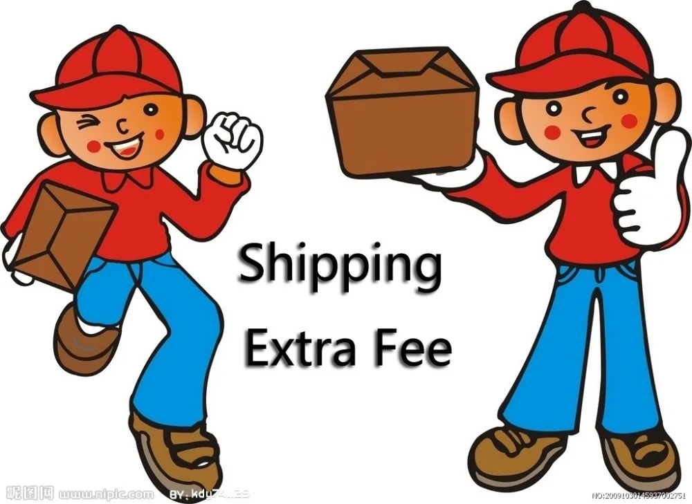 Shipping Extra Fee |