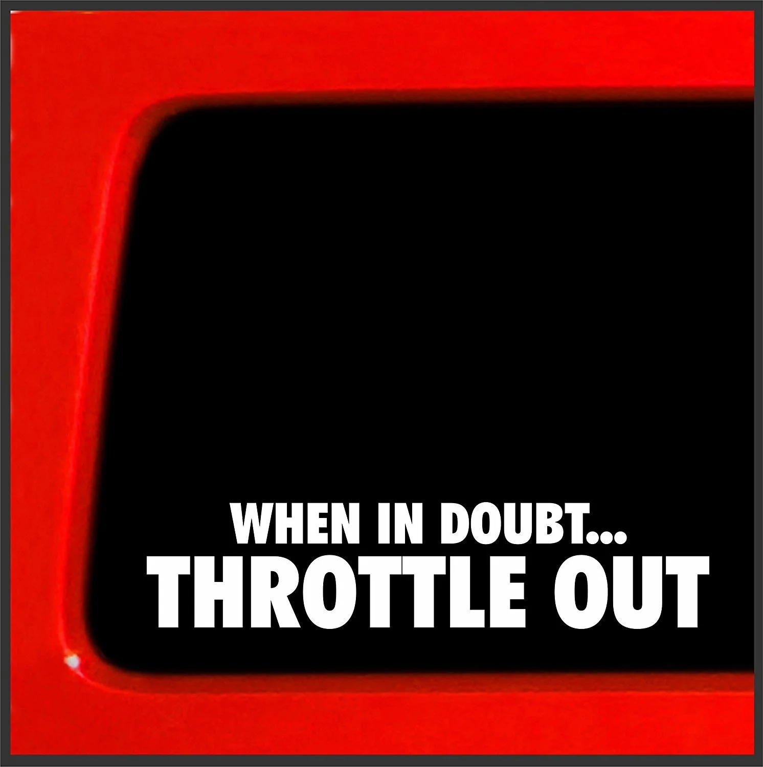 

When in Doubt... Throttle Out - Sticker Racing offroad decal 20x5cm