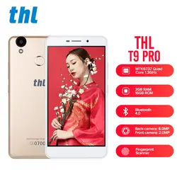 THL T9 Pro Android 6,0 5,5 дюймов смартфон 4G mtk6737 четыре ядра 1,3 ГГц 2 ГБ Оперативная память 16 ГБ Встроенная память сканер отпечатков пальцев Bluetooth 4,0 gps