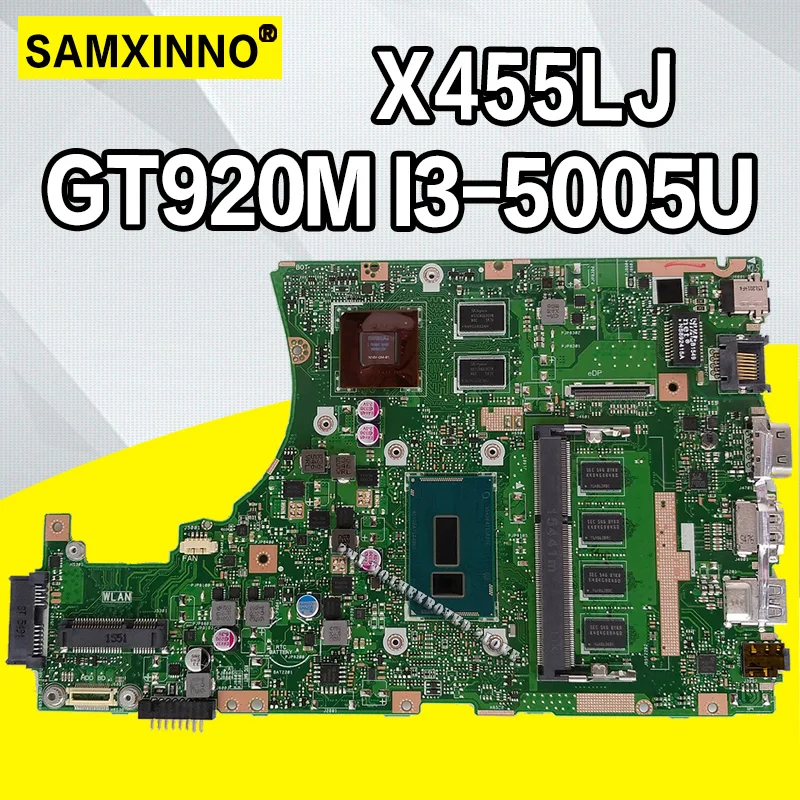 

X455LJ motherboard For ASUS X455L X455LJ X455LB X455LD A455L F455L K455L X454L Laptop mainboard 4G RAm Gt920M I3-5005U CPU