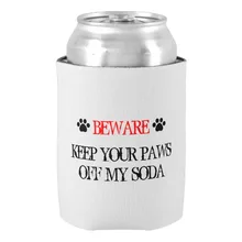 Милые отпечатки собачьих лап любителей животных Остерегайтесь: Держите лапы от моей соды может охладить индивидуальный уникальный держатель для напитков