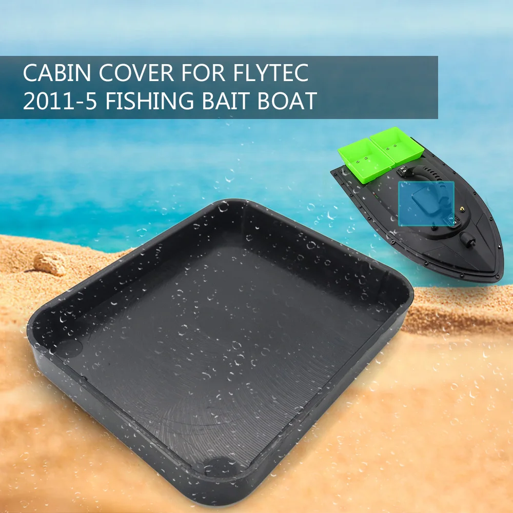 

RC Boat Cabin Parts Cover for Flytec 2011-5 1.5kg Loading Remote Control Fishing Bait Boat