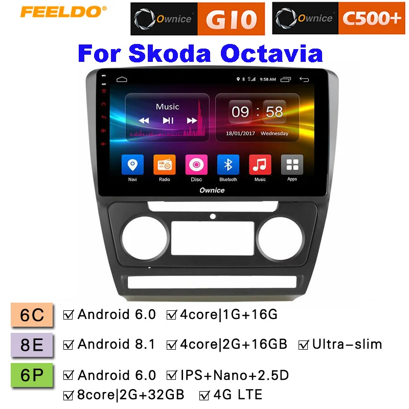 

FEELDO 10.1" 2.5D Nano IPS Screen Android 6.0 Octa Core/DDR3 2G/32G/4G LTE Car Media Player For Octavia 2007-2014 (Octavia A5)
