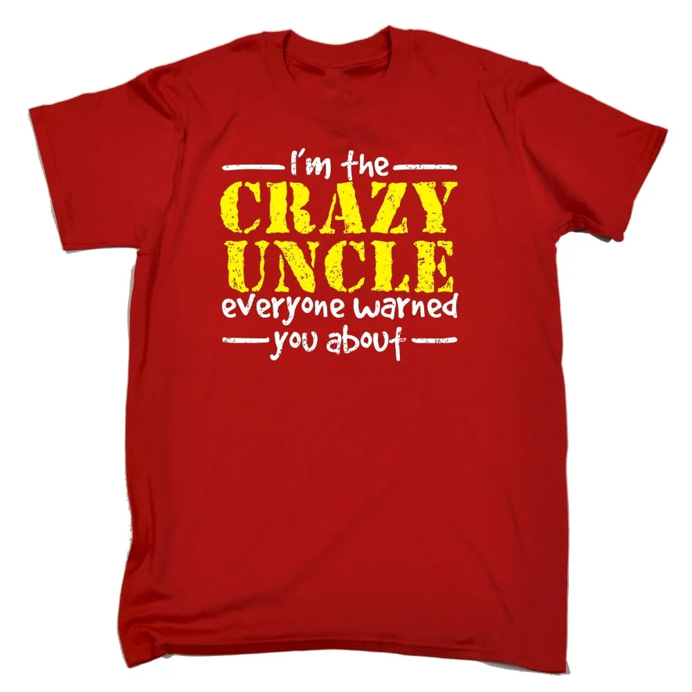 Летняя Новинка 2018 года, футболка с надписью «THE CRAZY UNCLE All», футболка, забавная брендовая одежда на день рождения, Топ хип-хоп