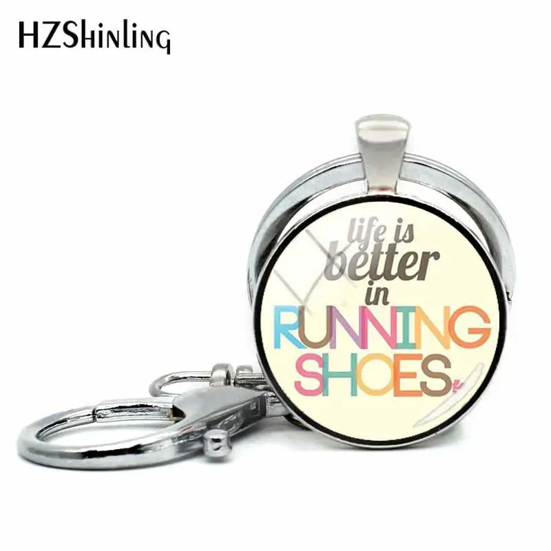 2018 New Life Is Better In Running Shoes Keyring Run Quote Key Chain Stranger Keyrings Handmade Jewelry HZ5
