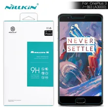 oneplus 3 tempered NILLKIN Amazing H Nanometer Anti-Explosion 9H Tempered Glass oneplus3 Front Protector pro Film for oneplus 3t