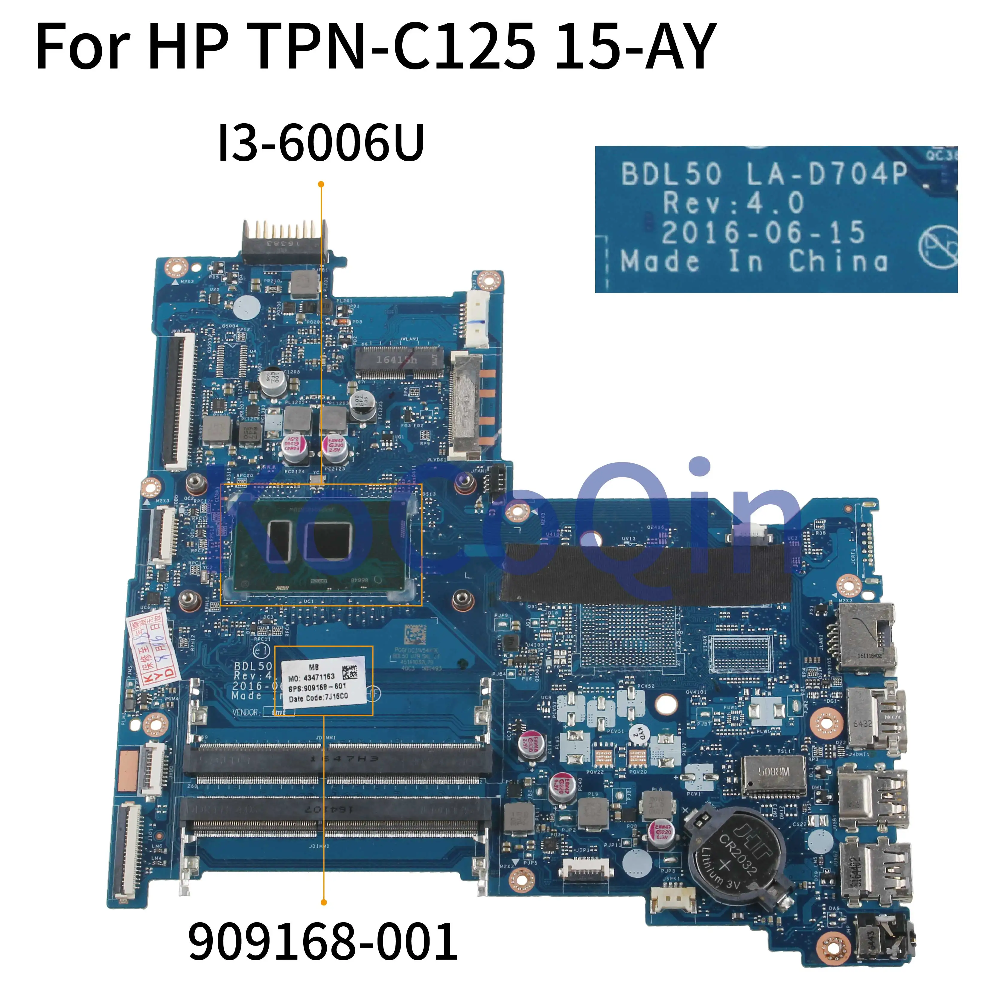 KoCoQin материнская плата для ноутбука hp TPN-C125 15-AY Core I3-6006U материнская плата 909168-001 909168-601 BDL50 LA-D704P SR2UW
