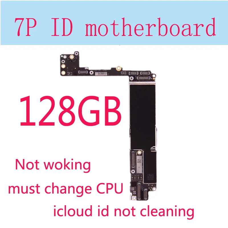 

Original for iphone 7p,inch 5.5 motherboard 128gb but have ICloud ID lock,this board not working and cannot enter the system