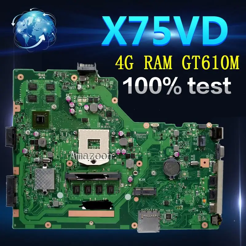 

Amazoon X75VD Laptop motherboard for ASUS X75VD X75VC X75VB X75A X75V X75 Test original mainboard 4G RAM GT610M