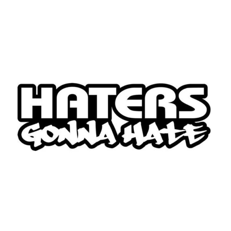 Haters Gonna Hate JDM Decal Sticker Car Truck Window Creativity Accessories Motorcycle Styling Body Decals | Автомобили и