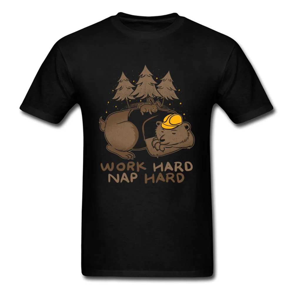 Work Hard Nap Hard T Shirt Bear Life T shirt Men Tee