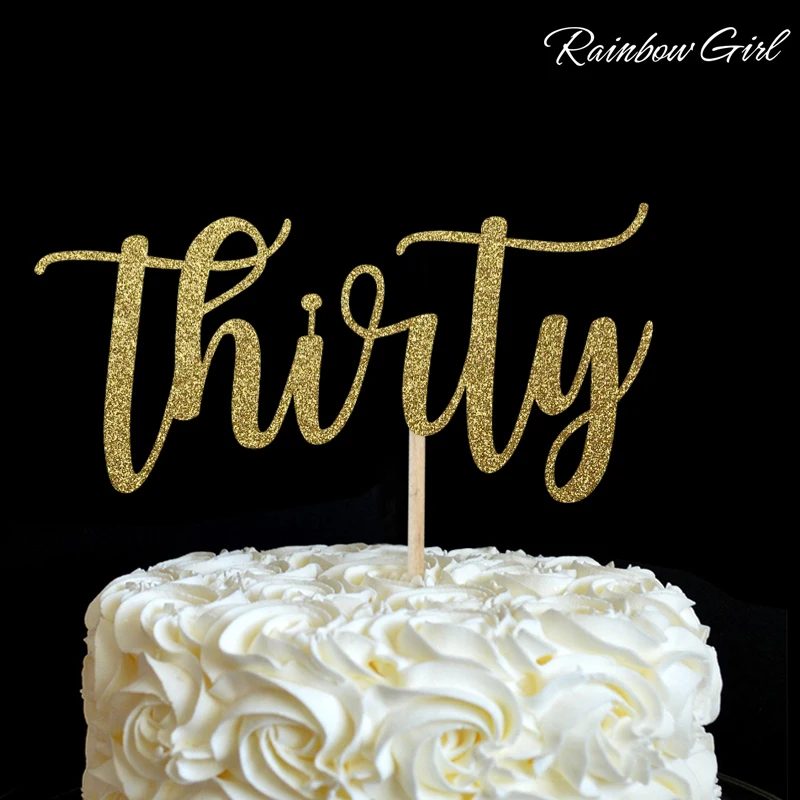 Золотой или серебряный блеск Thirty торт Топпер 30 день рождения 30 юбилейные праздничные украшения товары для украшения торта