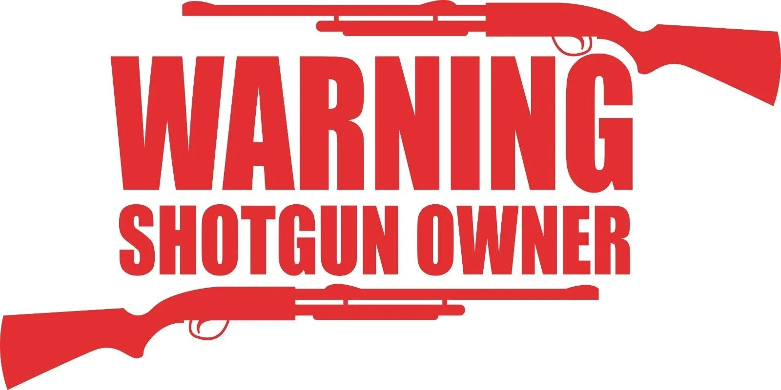 For Warning Shot gun Gun Owner Hunting Car Truck Window Vinyl Decal