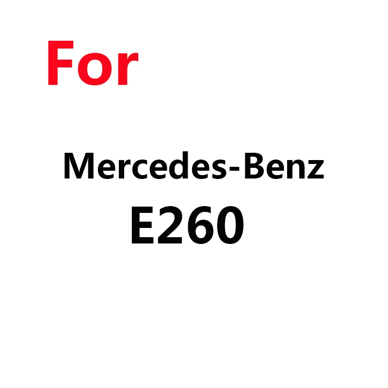Cawanerl чехол для автомобиля седан, купе, вагон, защита от дождя, солнца, снега, защитная крышка для Mercedes Benz E200, E220, E240, E250, E260, E270, E280, E290 - Название цвета: For Benz E260