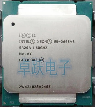 cpus Original Intel Xeon processor E5 V3 E5-2603V3 CPU E5 2603 V3 1.60GHZ LGA2011-3 15MB 6-Core cpu socket