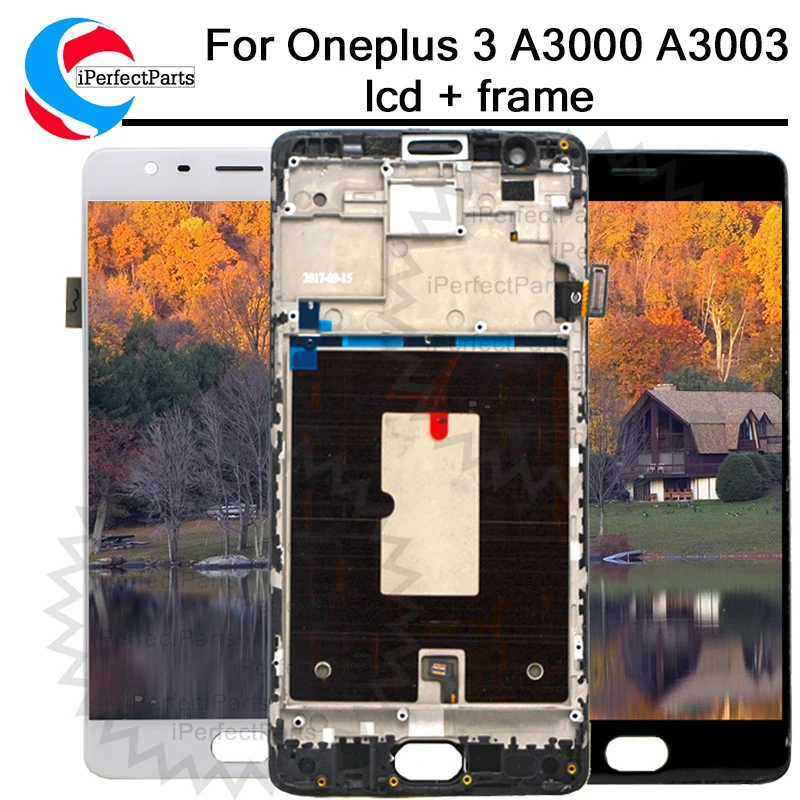 

5.5" FHD Oneplus 3 LCD Display Touch Screen Digitizer+Frame A3000 A3003 Assembly EU Version Oneplus 3 LCD Screen Replacement