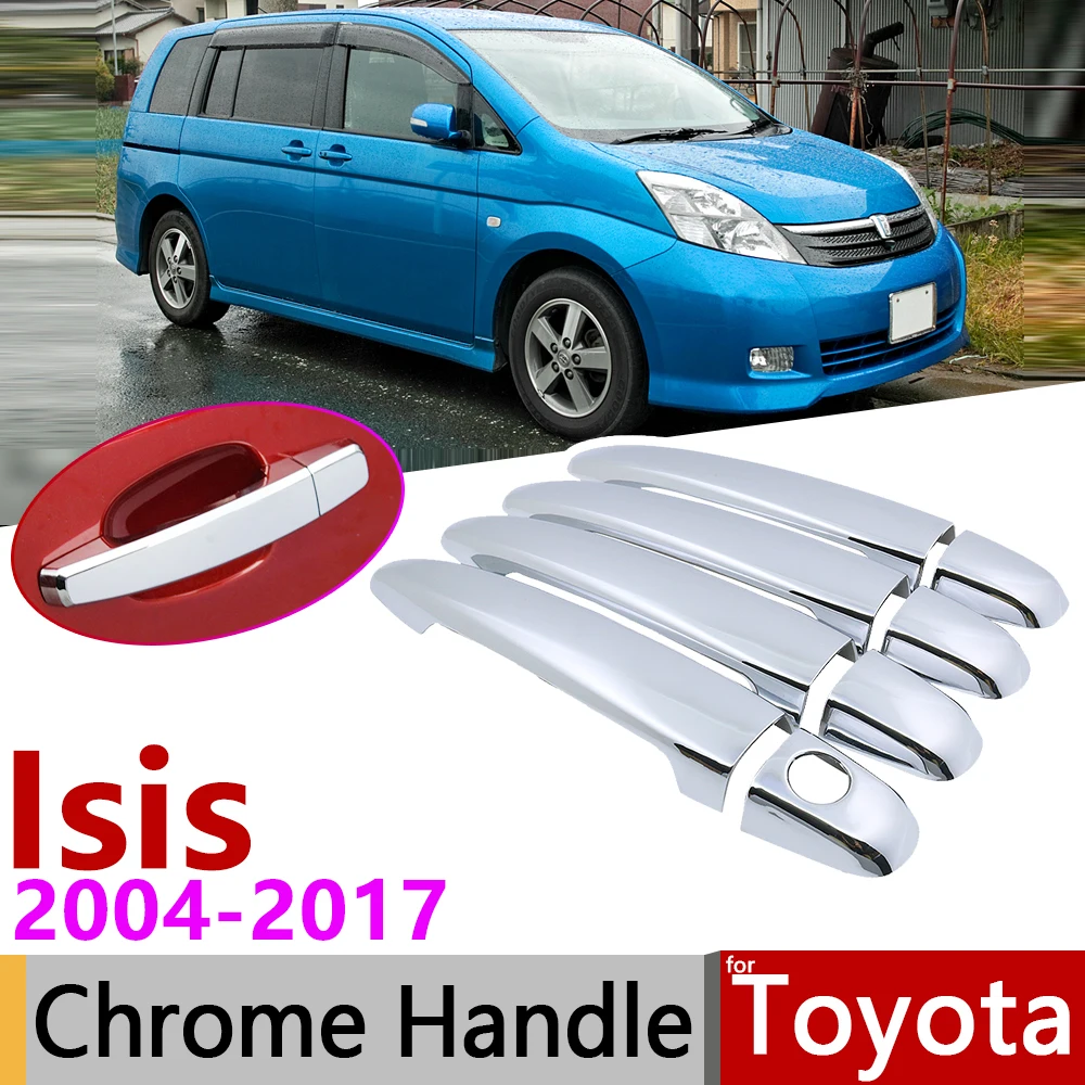 Хромированная накладка на дверную ручку для Toyota Isis 2004 ~ 2017 автомобильные