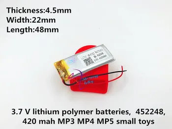

3.7 V lithium polymer batteries,452248, 420 mah MP3 MP4 MP5 small toys