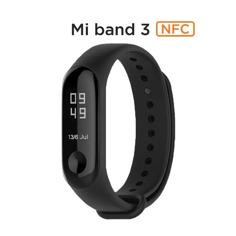 Xiaomi Mi band 3 NFC версия 0,7" OLED большой сенсорный экран новые умные браслеты браслет - Цвет: Mi band 3 NFC