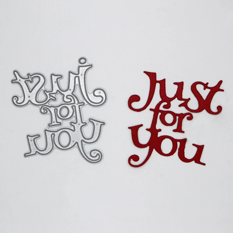 

5.9*6.5cm Word "Just for you" new Metal Steel Cutting Dies for DIY Embossing Scrapbook Paper Craft Cards stencil stamps Dies
