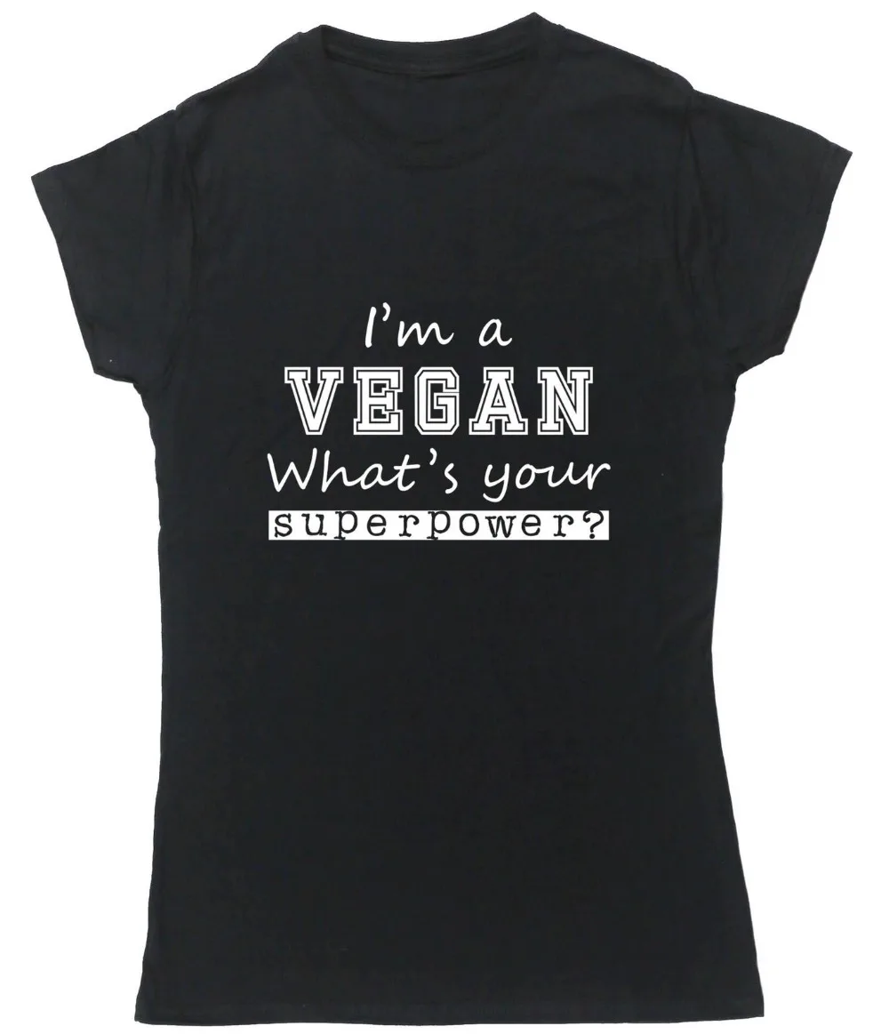

Women Tops I'm A Vegan What's Your Superpower t-shirt Lady Tees Gifts