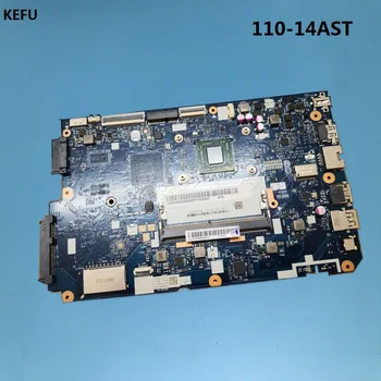 

KEFU 110-14AST motherboard for Lenovo 110-14AST motherboard with cpu on board NM-B102 works perfectly good condition