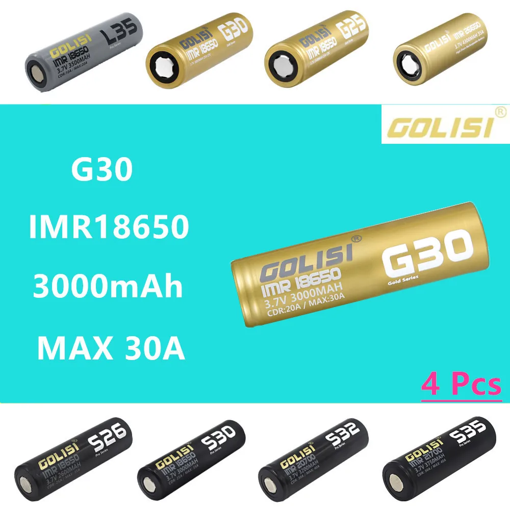 4 шт. GOLISI G30 IMR 18650 3000 мАч 3,7 в 20A/30A CDC высокое Слива E-CIG перезаряжаемые батарея для VAPE фонарик налобный фонарь Игрушка