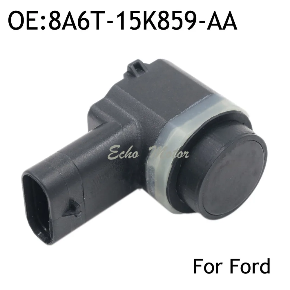New 8A6T-15K859-AA PDC Parking Sensor For Ford Mondeo Fiesta Focus Galaxy Ka C-MAX Jaguar Ford Fusion Grand Mondeo 9G9215K859AB
