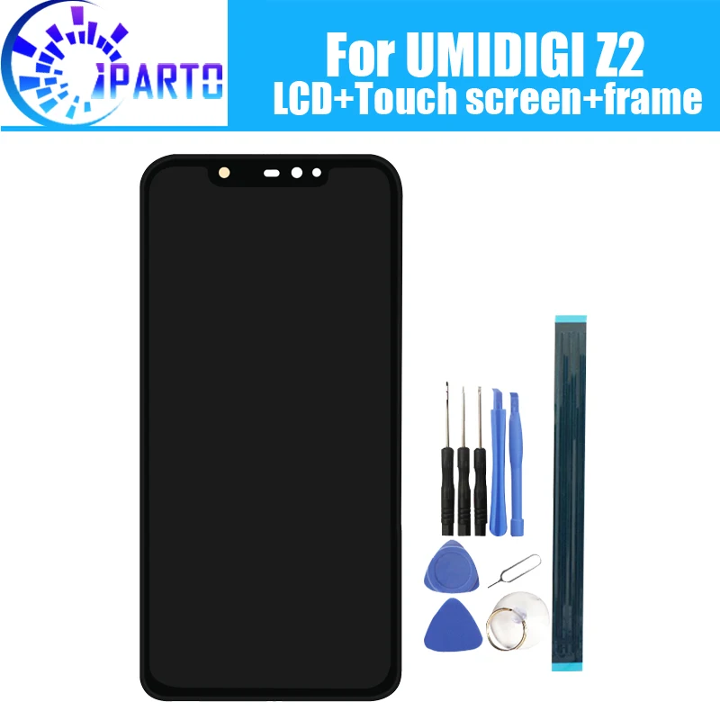 

6.2 inch UMIDIGI Z2 LCD Display+Touch Screen Digitizer +Frame Assembly 100% Original New LCD+Touch Digitizer for Z2 +Tools